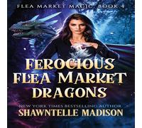Shawntelle Madison Ferocious Flea Market Dragons Paperback Book Shawntelle Madison Multicolor