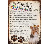 SHAWPRINT MY DOG'S RULES RETRO STYLE METAL TIN SIGN/PLAQUE YORKSHIRE TERRIER THEME 8" x 6" (133DR)