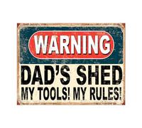 Shawprint Warning Dads Shed My Tools! My Rules! Funny Metal Signs Home Pub Indoor & Outdoor Garden Bar Garage Vintage Wall Plaque Gift Retro (A4)