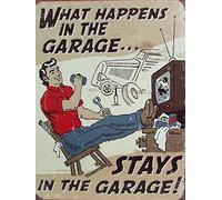 Shawprint WHAT HAPPENS IN THE GARAGE STAYS IN THE GARAGE RETRO METAL TIN WALL PLAQUE SIGN NOVELTY GIFT Home bar shed man cave (10" x 8")