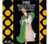Shaykh Hamza Shakkur & Al-Kind - Whirling Dervishes of Damascus
