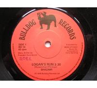 Shazam - Shazam Logans Run 7" Bulldog BD14 EX 1981 there is handwritten number on label and 2mm drill hole in label rim