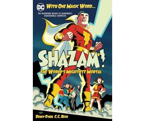 Shazam: The World's Mightiest Mortal Volume 1: The World's Greatest Mortal
