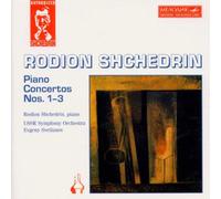 Shchedrin - Shchedrin:Piano Concertos 1-3