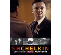 Shchelkin: Godfather of the First Atomic Bomb
