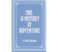 She: A History of Adventure