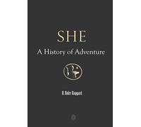 She: A History of Adventure