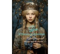 She: A History of Adventure: "She-who-must-be-obeyed."