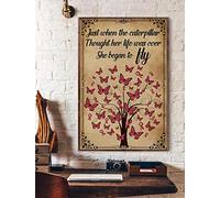 She Began To Fly Butterfly Tree Breast Cancer Poster Breast Cancer Poster Just When The Caterpillar Thought Her Life Was Over Poster Plaque Art Wall Decor Gift Wall Decor Poster Metal Sign 8X12 Inches