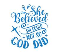 She Believed Could Not So God Did Wall Stickers 68x81cm Removable Without Leaving Glue Blue