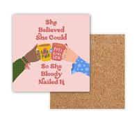 She Believed She Could Coasters - Decorative Home Accessories, Cork & Ceramic Drink Coasters, Anti-Slip Water Absorbing Diatom Mud - Feminist Gift, Friendship Gift, Thank You Gift