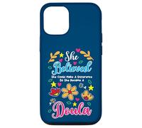 She Believed She Could Make A Difference Midwife Doula Case for iPhone 12/12 Pro