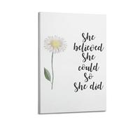 She Believed She Could So She Did(1) Art Posters Are Suitable for Decorating Living Room, Bedroom, Study, Restaurant, Corridor, Children's Room, EtcFrame-style 12x18inch(30x45cm)