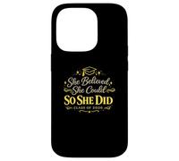 She Believed She Could So She Did Class Of 2026 Case for iPhone 14 Pro