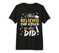 She Believed She Could So She Did Graduation Class 2026 Premium T-Shirt