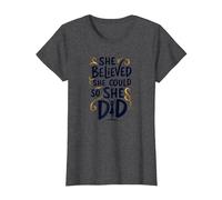 She Believed She Could So She Did Inspirational T-Shirt, Women, Dark Heather Grey, M