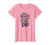 She Believed She Could So She Did Inspirational T-Shirt, Women, Pink, M