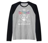 She Believed She Could So She Mastered It Raglan Baseball Tee