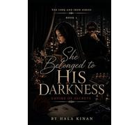 She Belonged to His Darkness: The Ishq and Iron Series - Book One