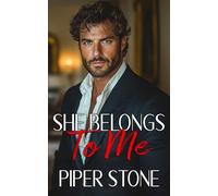 She Belongs to Me: A Dark Mafia Billionaire Romance