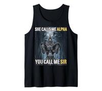 She Calls Me Alpha You Call Me Sir Funny Alpha Wolf Meme Tank Top