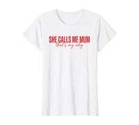 She Calls Me Mum Thats My Why Sentimental Value Graphic T-Shirt, Women, White, M