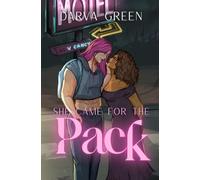 She Came for the Pack (Dreamers & Demons: Sapphic Monsters)
