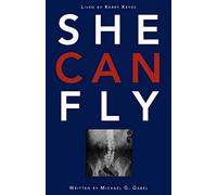 She Can Fly: A Domestic Violence Survival Story