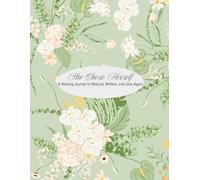 She Chose Herself: A Healing Journal to Rebuild, Reflect, and Love Again