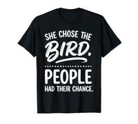 She Chose The Bird Funny Introvert Parrot Lover T-Shirt