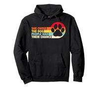 She Chose The Dog People Had Their Chance Pullover Hoodie