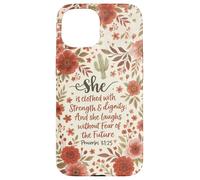 She Clothed With Strength Dignity Proverbs 31:25 Floral Case for iPhone 15