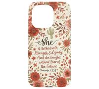 She Clothed With Strength Dignity Proverbs 31:25 Floral Case for iPhone 15 Pro