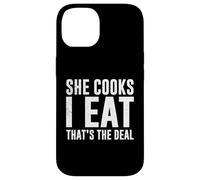SHE COOKS I EAT FUNNY COUPLE QUOTE Case for iPhone 14
