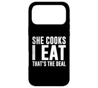 SHE COOKS I EAT FUNNY COUPLE QUOTE Case for iPhone 17 Pro Max
