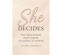 She Decided: The Demanded Shift From Pleasing To Power