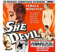 She Devil ~ Original Soundtrack: Filmed In Glorious Crampovision - She Devil: Original Soundtrack: Filmed In Glorious Crampovision