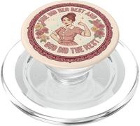 She did her best And God the Rest Independent Women PopSockets PopGrip for MagSafe