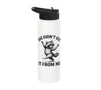 She Didnt Get It from Me Stainless Steel Insulated Water Bottle
