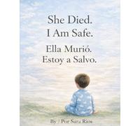 She Died. I Am Safe.