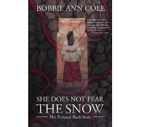 She Does Not Fear the Snow