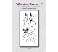 "She Drew Horses..."