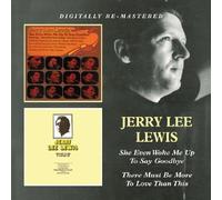 She Even Woke Me Up to Say Goodbye/There Must Be M Import Edition by Jerry Lee Lewis (2013) Audio CD