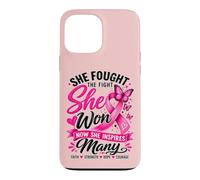 She Fought The Fight She Won Breast Cancer Awareness Women Case for iPhone 13 Pro Max