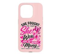 She Fought The Fight She Won Breast Cancer Awareness Women Case for iPhone 15 Pro
