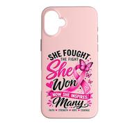 She Fought The Fight She Won Breast Cancer Awareness Women Case for iPhone 16 Plus