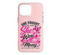 She Fought The Fight She Won Breast Cancer Awareness Women Case for iPhone 16 Pro Max