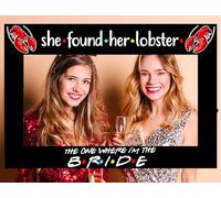 She Found her Lobster Sign Friend Themed Photo Booth Props Friend Bachelorette Party Supplies Bridal Shower Bachelorette Party Decorations