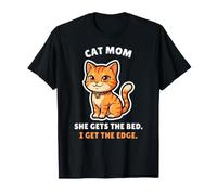 She Gets The Bed I Get The Edge Orange Tabby Kitten Joke T-Shirt