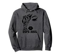 She Got Mad Hustle and A Dope Soul Pullover Hoodie